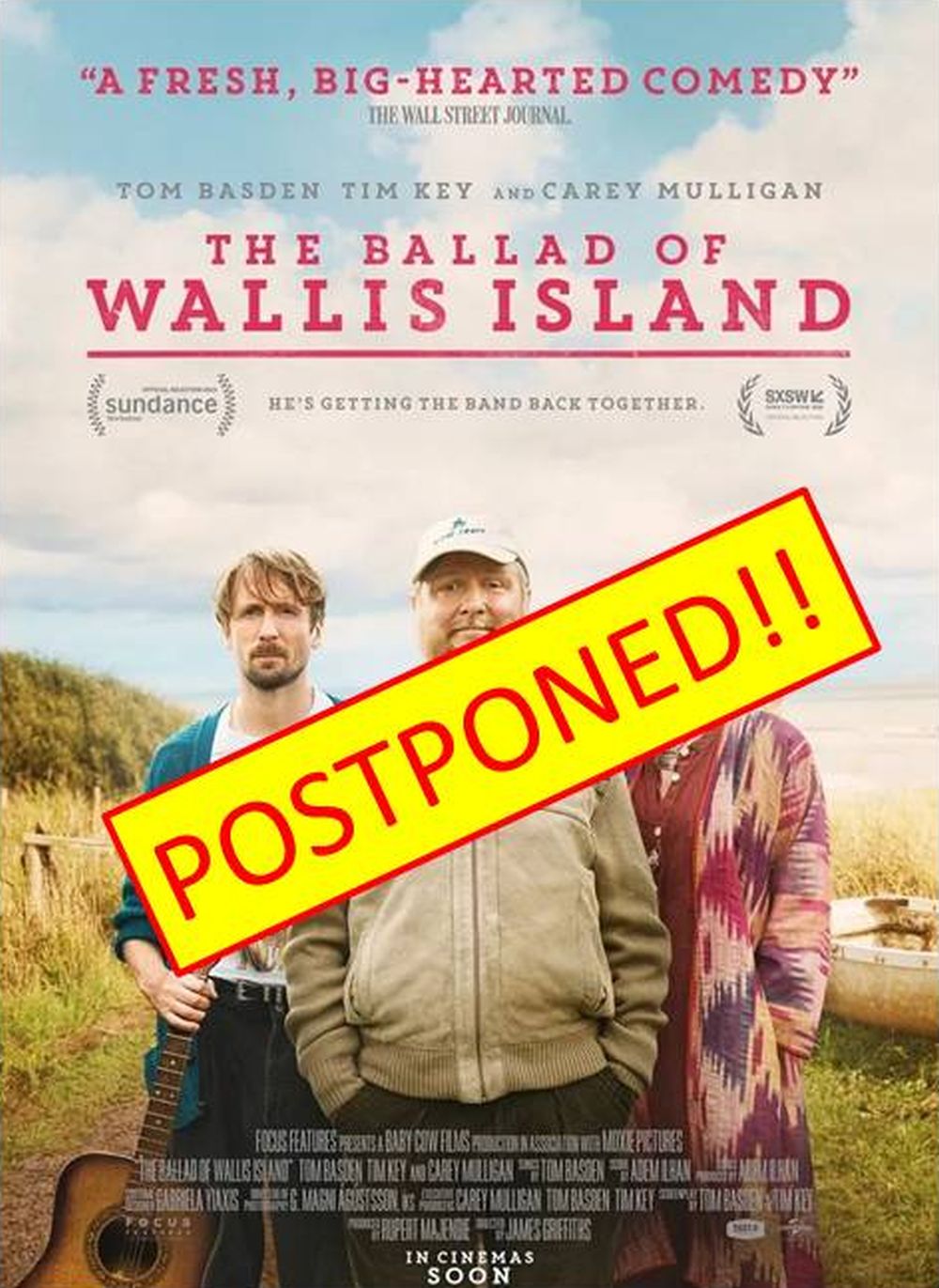 the ballad of wallis island postponed tall